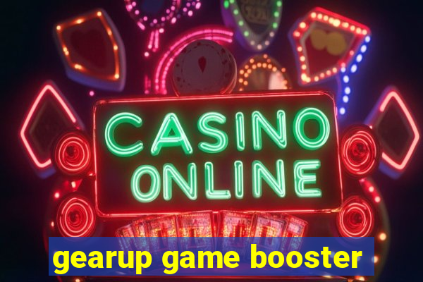 gearup game booster